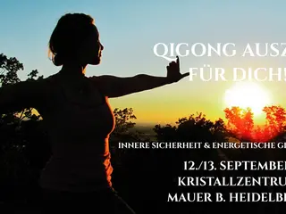 QIGONG Mini-Retreat / Inner Security & Energetic Boundaries - Kristallzentrum Mauer near Heidelberg