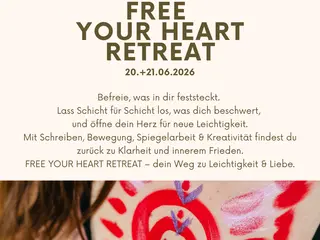 FREE YOUR HEART RETREAT - Loslassen und heilen