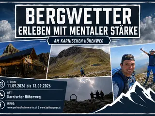 Bergwetter erleben mit mentaler Stärke am Karnischen Höhenweg