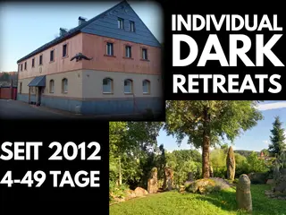 7 Tage Dunkel Retreat / Darkness retreat All inclusive